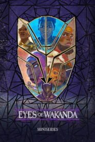 Eyes of Wakanda: Season 1