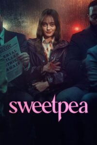 Sweetpea: Season 1