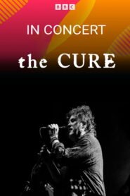 The Cure – BBC Radio 2 In Concert
