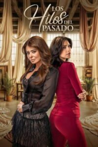 Los hilos del pasado: Season 1